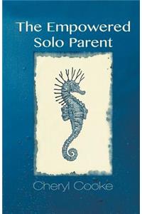 The Empowered Solo Parent