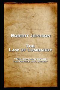 Robert Jephson - The Law of Lombardy