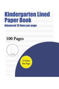 Kindergarten Lined Paper Book (Advanced 13 lines per page)