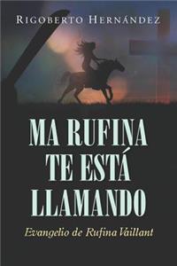 Ma Rufina Te Está Llamando