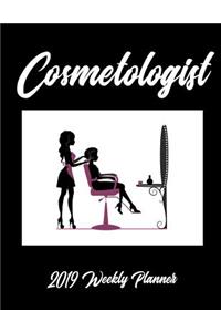Cosmetologist 2019 Weekly Planner
