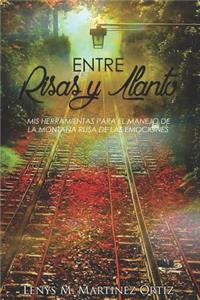 Entre Risas Y Llanto