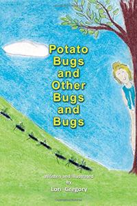 Potato Bugs and Other Bugs and Bugs