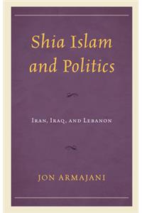 Shia Islam and Politics