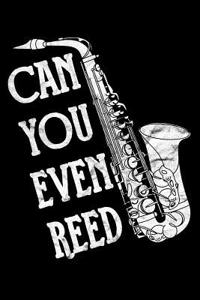 Can You Even Reed