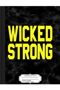 Boston Wicked Strong Composition Notebook