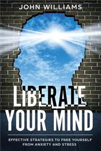 Liberate Your Mind