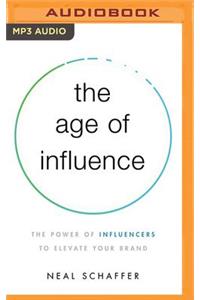 The Age of Influence