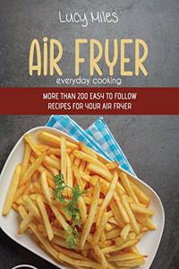 Air Fryer Everyday Cooking