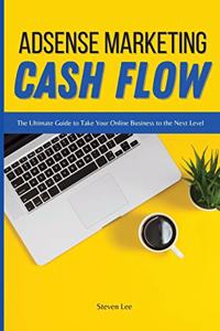 Adsense Marketing Cash Flow