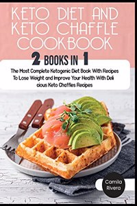 Keto Diet and keto Chaffle Cookbook