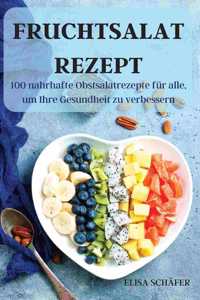 Fruchtsalat Rezept