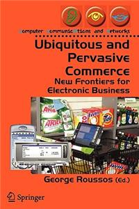 Ubiquitous and Pervasive Commerce