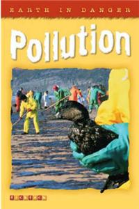 Earth in Danger: Pollution