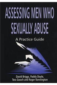 Assessing Men Who Sexually Abuse