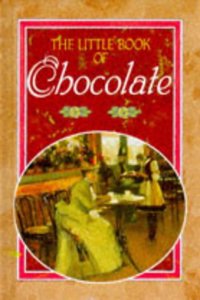 The Little Book of Chocolate (The little book of series)