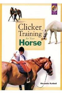 Clicker Training for Your Horse