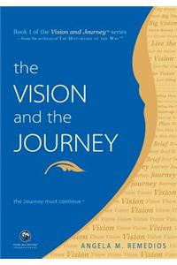 Vision and the Journey