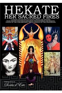 Hekate Her Sacred Fires