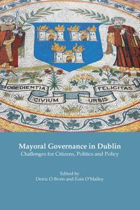 Mayoral Governance in Dublin