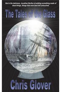 The Tales of the Glass