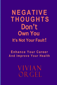 Negative Thoughts Don't Have to Own You