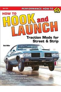 How to Hook & Launch: Traction Mods for Street & Strip