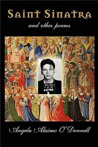 Saint Sinatra and Other Poems