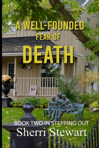 Well-Founded Fear of Death