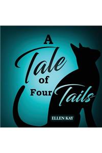 Tale of Four Tails