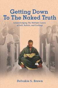 Getting Down To The Naked Truth