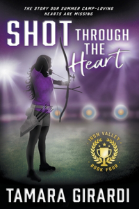 Shot Through The Heart