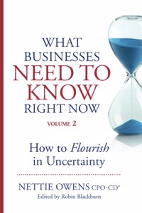 What Businesses Need to Know Right Now Volume 2