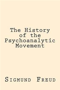 The History of the Psychoanalytic Movement