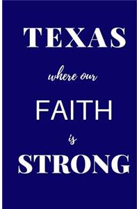 Texas Where Our Faith is Strong