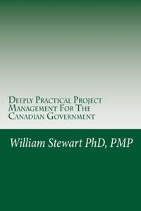 Deeply Practical Project Management For The Canadian Government