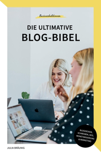 ultimative Blog-Bibel