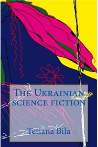 The Ukrainian Science Fiction