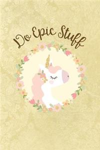 Do Epic Stuff