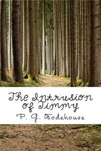 The Intrusion of Jimmy