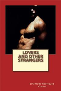 Lovers and other Strangers