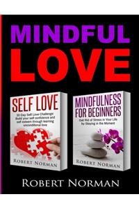 Self Love, Mindfulness for Beginners