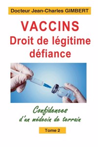 Vaccins, droit de légitime défiance