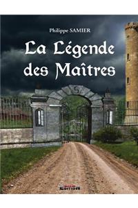 La L�gende Des Ma�tres 1