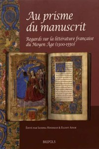 Au Prisme Du Manuscrit