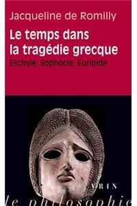 Le Temps Dans La Tragedie Grecque
