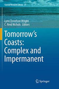 Tomorrow's Coasts: Complex and Impermanent