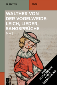 [Set: Walther Von Der Vogelweide: Leich, Lieder, Sangsprüche]