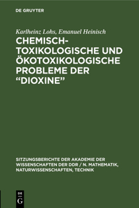 Chemisch-toxikologische und ökotoxikologische Probleme der 