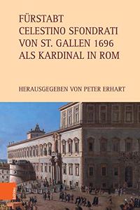 Furstabt Celestino Sfondrati von St. Gallen 1696 als Kardinal in Rom